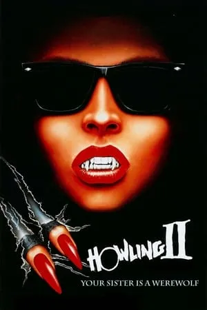 Howling II: ... Your Sister Is a Werewolf (1985) [Remastered]