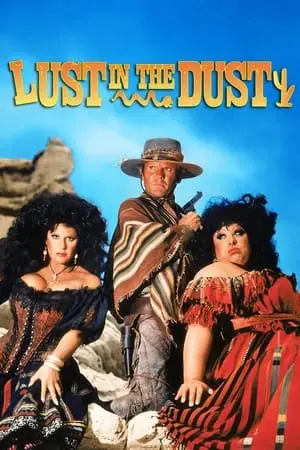 Lust in the Dust (1984) + Extras