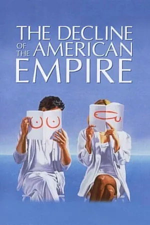 The Decline of the American Empire (1986)