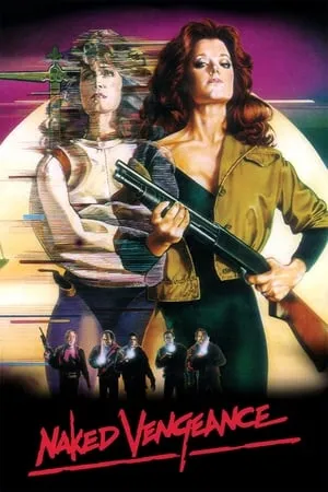 Naked Vengeance (1985) [Unrated]