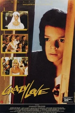 Crazy Love (1987) [Mondo Macabro - OUT OF PRINT]