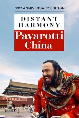 Distant Harmony: Pavarotti in China