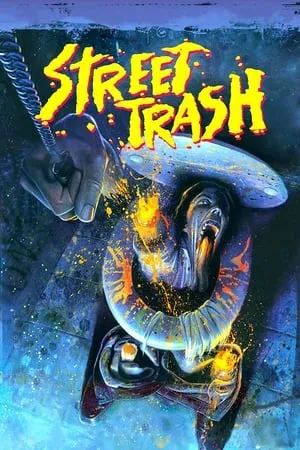 Street Trash (1987)