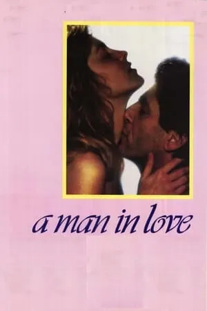Un homme amoureux (1987) A Man in Love