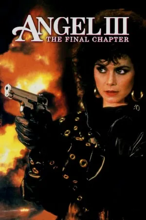 Angel III: The Final Chapter (1988) [w/Commentary]