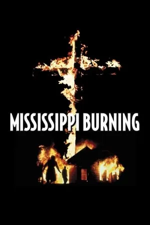 Mississippi Burning (1988) [REMASTERED]