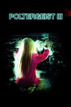 Poltergeist III (1988) [REMASTERED]