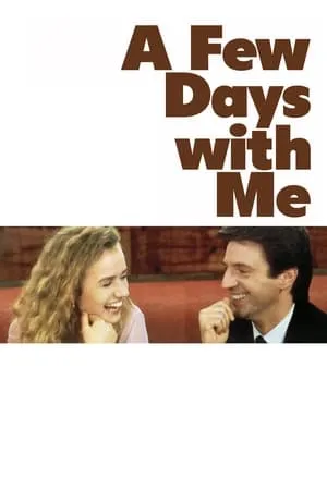A Few Days with Me (1988)