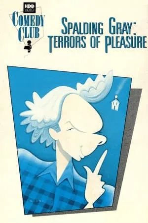 Spalding Gray: Terrors of Pleasure (1988)