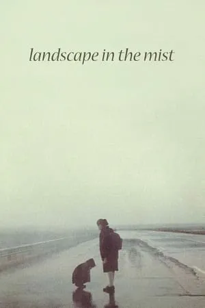 Topio stin omihli / Landscape in the Mist (1988)