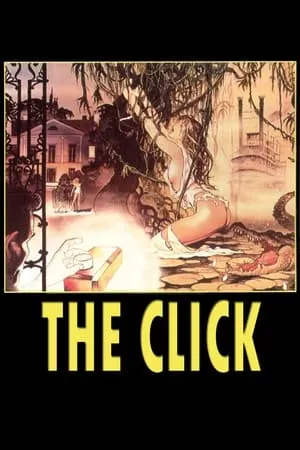 The Click (1985) Le déclic [Original version]