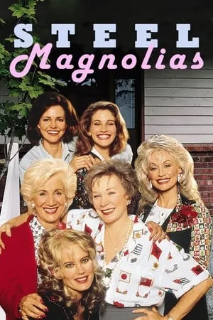 Steel Magnolias (1989) [w/Commentary]