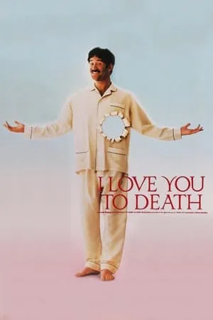 I Love You to Death (1990)