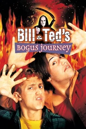 Bill & Ted's Bogus Journey (1991) [Remastered]