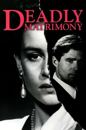 Deadly Matrimony (1992) Shattered Promises
