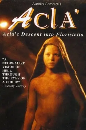 Aclà's Decent Into Floristella (1992) La discesa di Aclà a Floristella