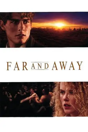 Far And Away (1992)