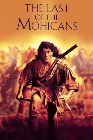 The Last of the Mohicans (1992) [Director's Cut]