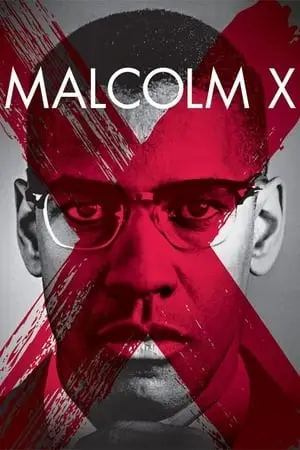 Malcolm X (1992) [Remastered]