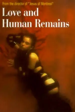 Love & Human Remains (1993)