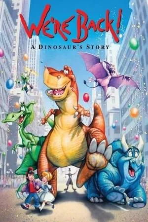 We're Back! A Dinosaur's Story (1993)