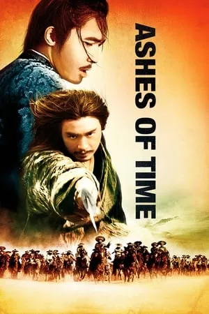 Ashes of Time Redux (1994) Dung che sai duk [Recut version]