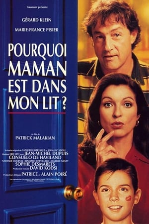 Pourquoi maman est dans mon lit? / Why Is Mother in My Bed? (1994)