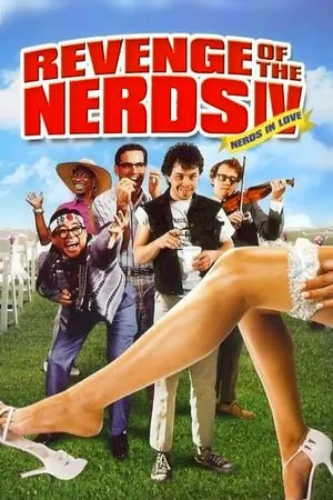 Revenge of the Nerds IV: Nerds In Love