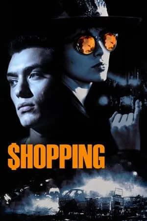 Shopping (1994) + Commentary