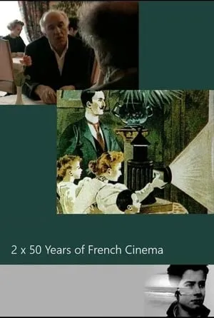 2 x 50 Years of French Cinema (1995) Deux fois 50 ans de cinéma français