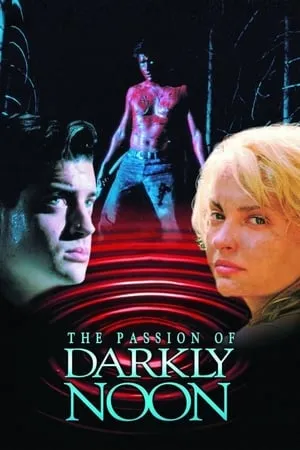 The Passion of Darkly Noon (1995) [w/Commentary]