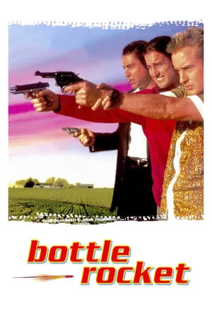 Bottle Rocket (1996) [The Criterion Colletion]