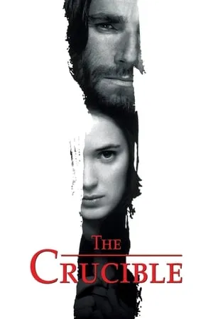 The Crucible (1996) + Commentary