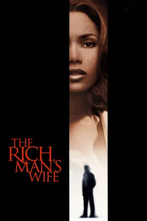 The Rich Man's Wife (1996) [w/Commentary]