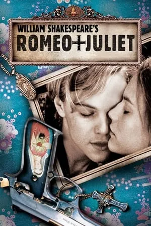 William Shakespeare's Romeo + Juliet (1996) Special Edition