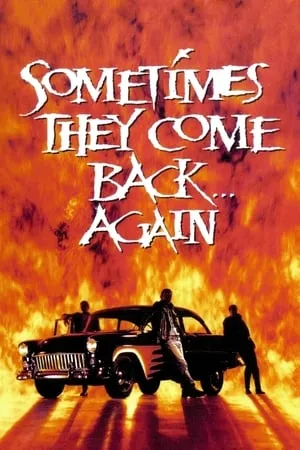 Sometimes They Come Back... Again (1996)