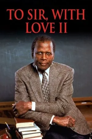 To Sir with Love II (1996)
