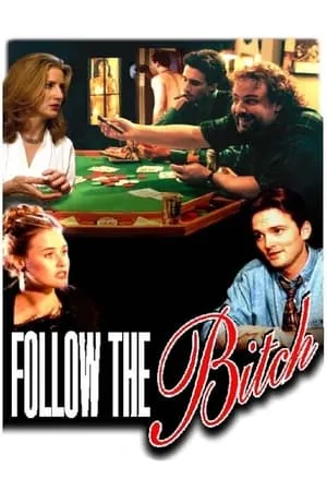 Follow the Bitch (1996) [w/Commentaries]