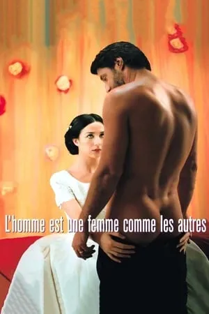 L'homme est une femme comme les autres / Man Is a Woman (1998)