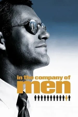 In the Company of Men (1997)
