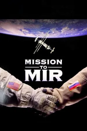 Mission to Mir (1997) [IMAX]