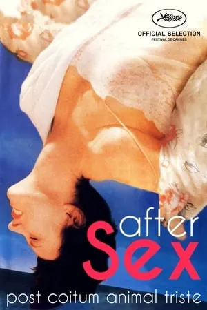 After Sex (1997) Post coïtum animal triste