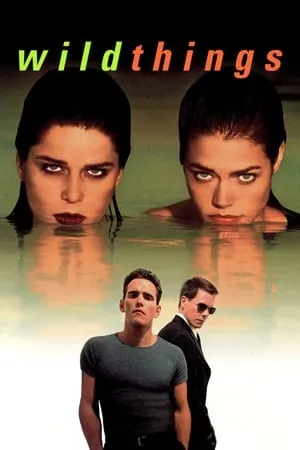 Wild Things (1998) [REMASTERED, UNRATED]