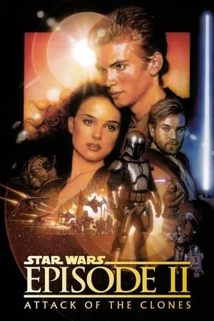 Star Wars: Episode II - Attack of the Clones (2002) [Remastered]