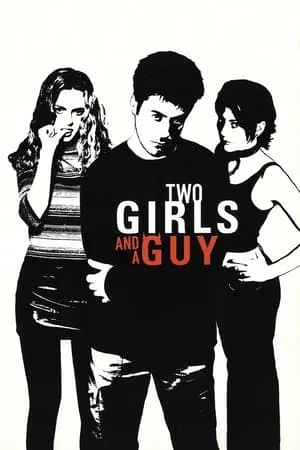 Two Girls and a Guy (1997) [w/Commentary]