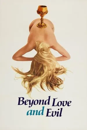 Beyond Love and Evil (1969) La philosophie dans le boudoir