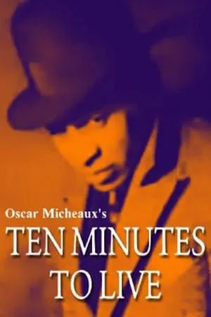 Ten Minutes to Live (1932)