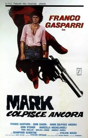 Mark Strikes Again (1976) Mark colpisce ancora