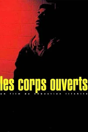 Open Bodies (1998) Les corps ouverts