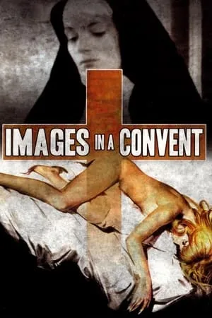 Images In a Convent (1979) Immagini di un convento